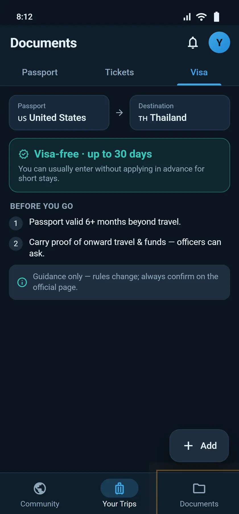 Entry requirements checked against your passport and your destination, next to the trip.
